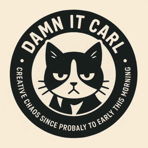 Black and white circular logo featuring an unimpressed tuxedo cat named Syntax in the center. The top arc reads 'DAMN IT CARL' and the bottom reads 'CREATIVE CHAOS SINCE PROBALY TO EARLY THIS MORNING' with a typo in 'probably too'.