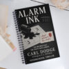 Alarm Ink – Psychological Thriller Notebook for Twisted Plots & Dark Thoughts