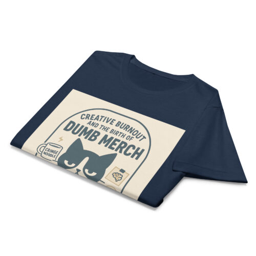 Creative Burnout Tee – Burnout Shirt for Women in Peak “I’m Fine” Mode