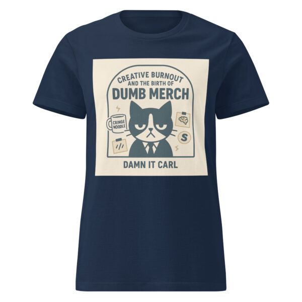 Creative Burnout Tee – Burnout Shirt for Women in Peak “I’m Fine” Mode