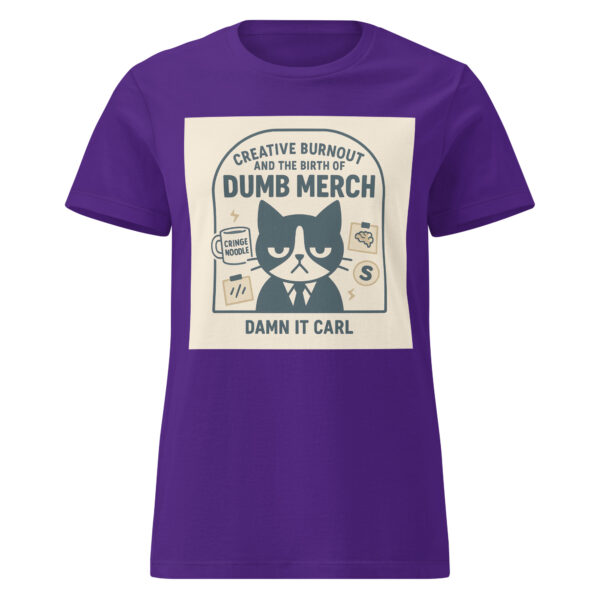 Creative Burnout Tee – Burnout Shirt for Women in Peak “I’m Fine” Mode