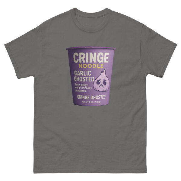 Cringe Noodle Tee – Garlic Ghosted Edition (Spicy, clingy, and emotionally unavailable.)