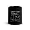 Vibe Cloud Security Mug – Burnout Support from Syntax & Nil