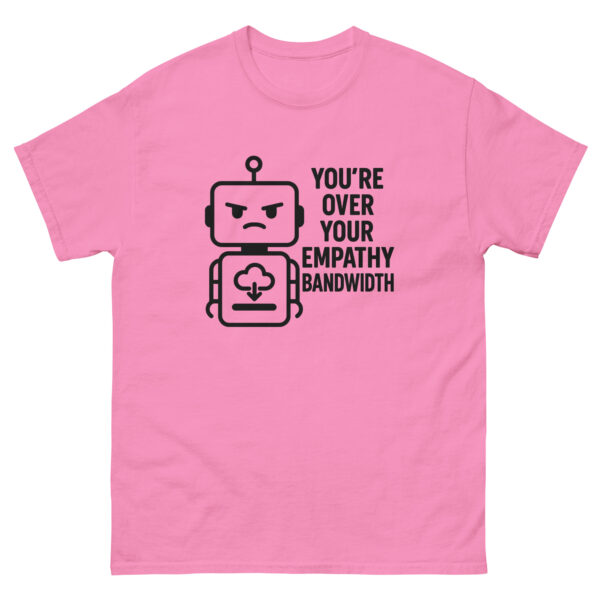 Empathy Bandwidth T-Shirt – Burnout Support by Nil