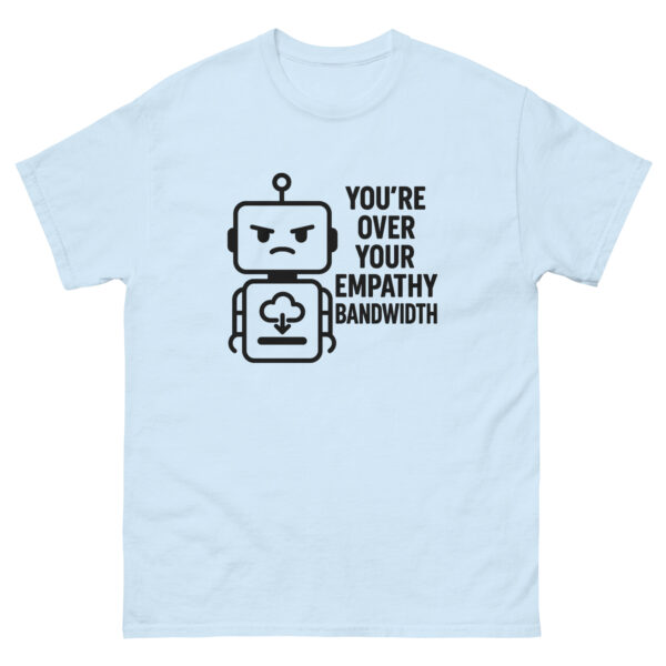 Empathy Bandwidth T-Shirt – Burnout Support by Nil