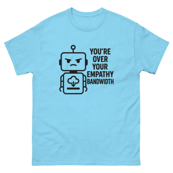 Empathy Bandwidth T-Shirt – Burnout Support by Nil
