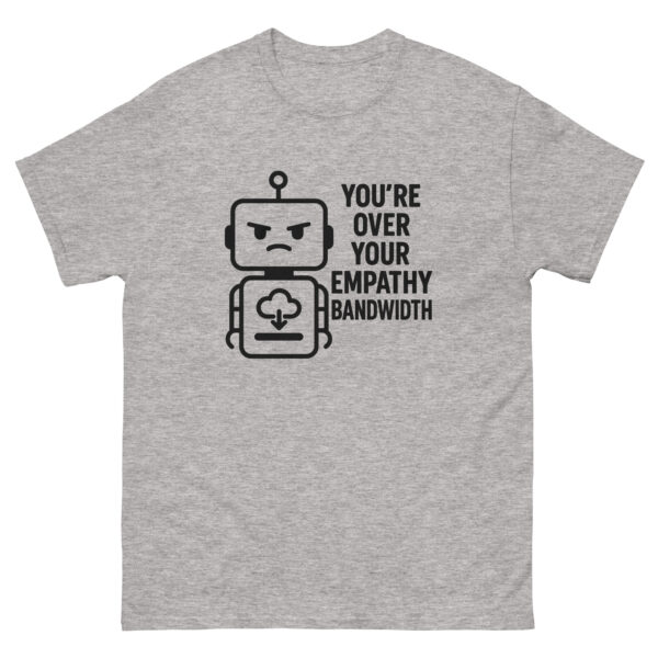 Empathy Bandwidth T-Shirt – Burnout Support by Nil