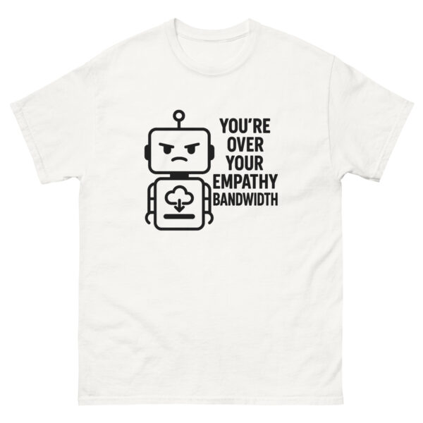Empathy Bandwidth T-Shirt – Burnout Support by Nil